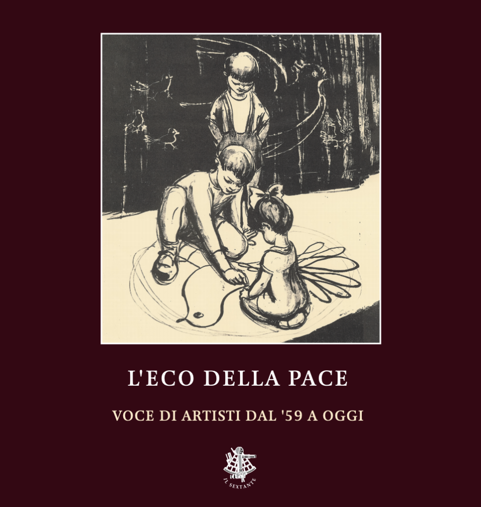 L'Eco dell Pace, Voci di artisti dal '59 a oggi, catalogo