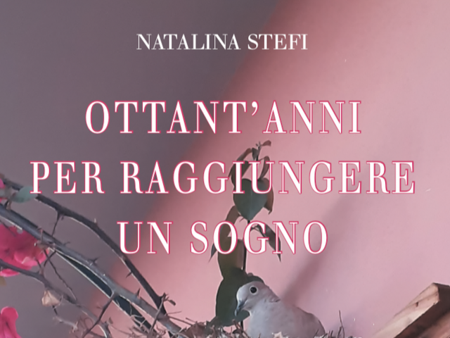 Ottant'anni per raggiungere un sogno, Natalina Stefi, Casa Editrice Il Sextante