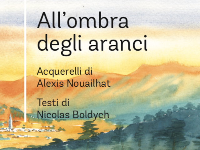 All'ombra degli aranci, Nicolas Boldych, acquerelli di Alexis Nouilhat